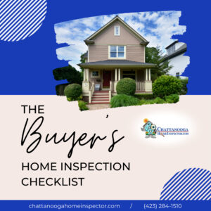 Chattanooga Home Inspector The Buyers Home Inspection Checklist 1
